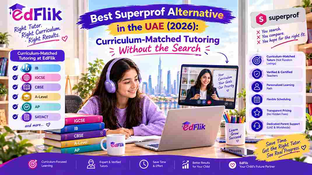 Best Superprof Alternative in the UAE (2026): Curriculum-Matched Tutoring Without the Search