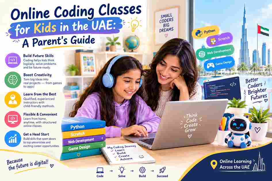 Online Coding Classes for Kids in the UAE: A Parent's Guide
