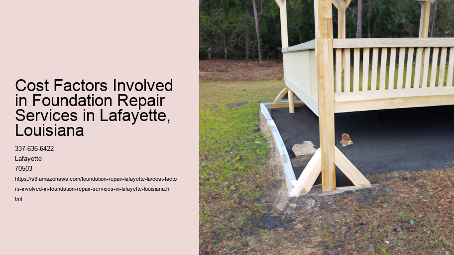Cost Factors Involved in Foundation Repair Services in Lafayette, Louisiana