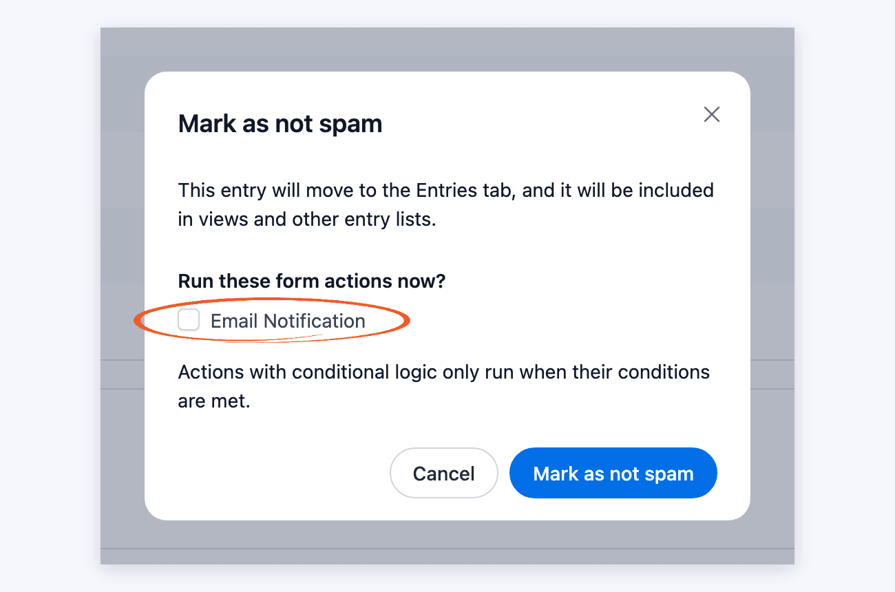 Entry Mark as Not Spam Window - Email Notification form action option