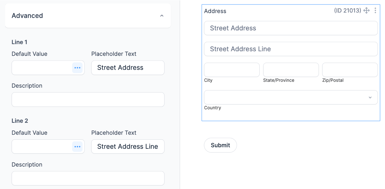 Address fields Placeholder Text for Line 1 and Line 2 Address fields Placeholder Text for Line 1 and Line 2