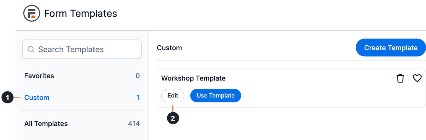 Create a form - Custom templates list with the Edit button Create a form - Custom templates list with the Edit button