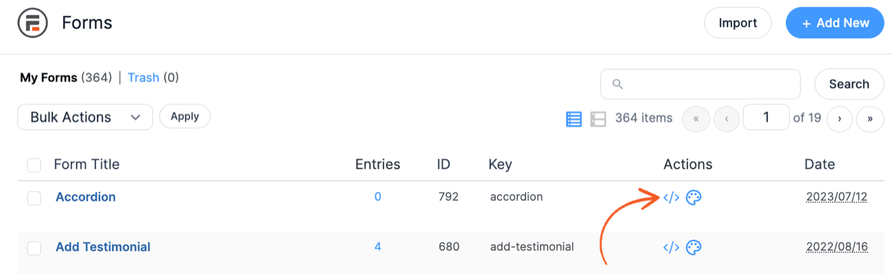 Click the button under Actions to copy and paste the shortcode todisplay your form