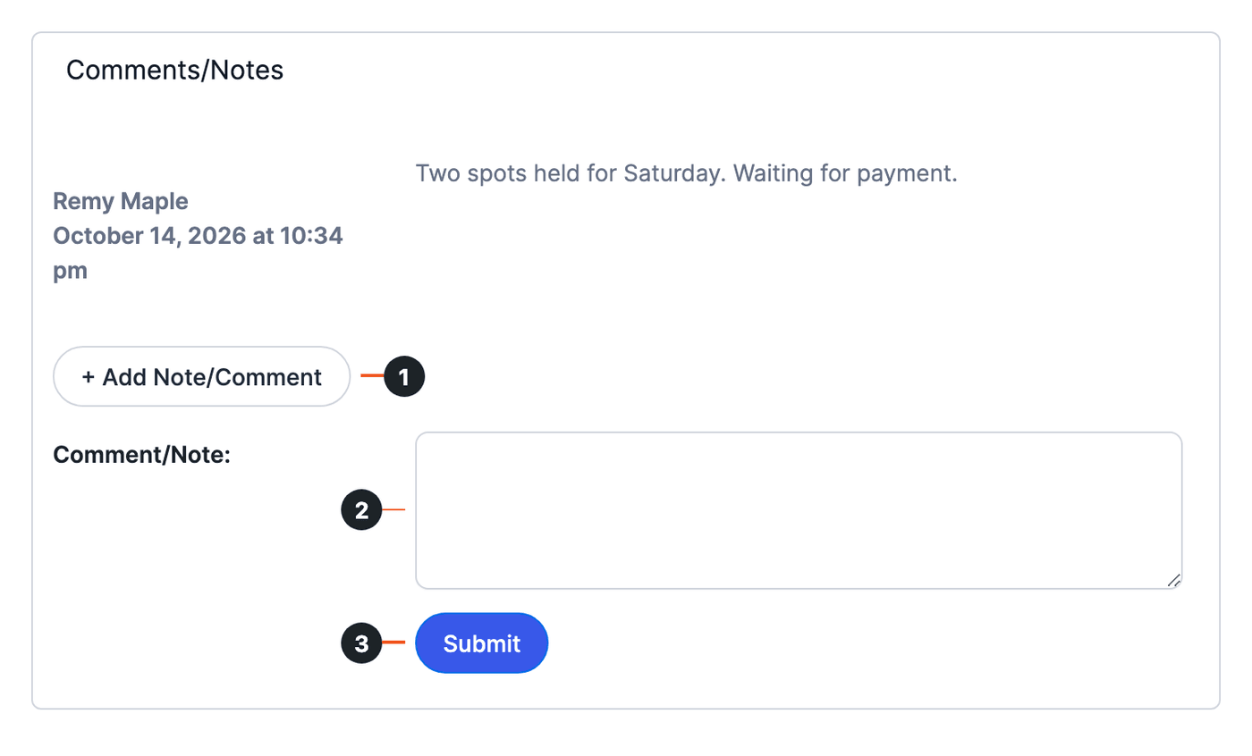 Entry Comments Back-End - Add Note/Comment button (1), Comment/Note box (2), and Submit (3) Entry Comments Back-End - Add Note/Comment button (1), Comment/Note box (2), and Submit (3)