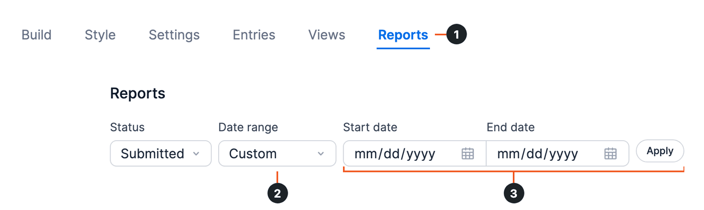 Entry View Reports - Reports tab (1), Date range set to Custom (2), and the Start date, End date, and Apply controls (3) Entry View Reports - Reports tab (1), Date range set to Custom (2), and the Start date, End date, and Apply controls (3)
