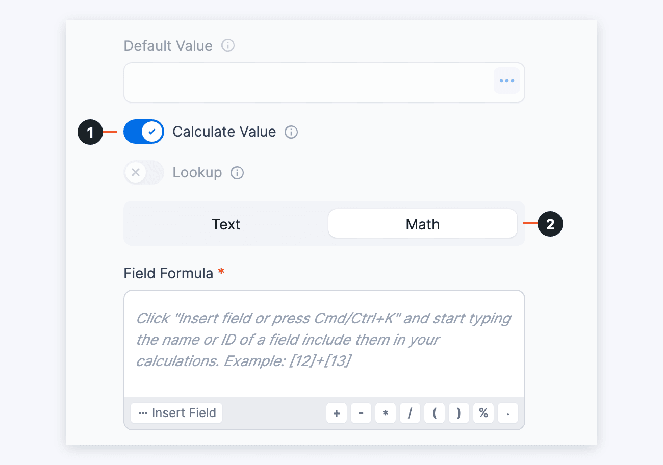 Field Calculations - Calculate Value toggled on with Math selected Field Calculations - Calculate Value toggled on with Math selected