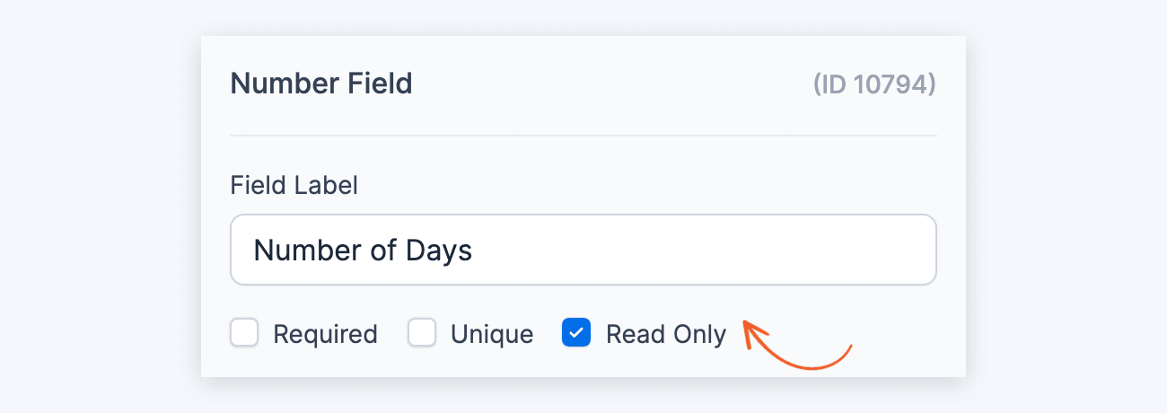 Field Calculations - Read Only checked on the Number of Days field Field Calculations - Read Only checked on the Number of Days field