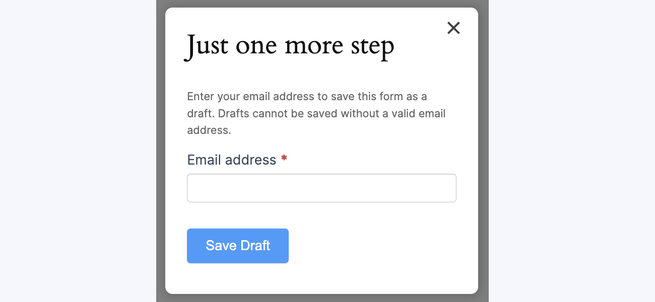 Form Abandonment - Save Draft Email Modal