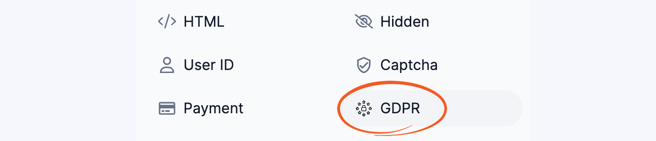 Select the GDPR Compliance field type Select the GDPR Compliance field type