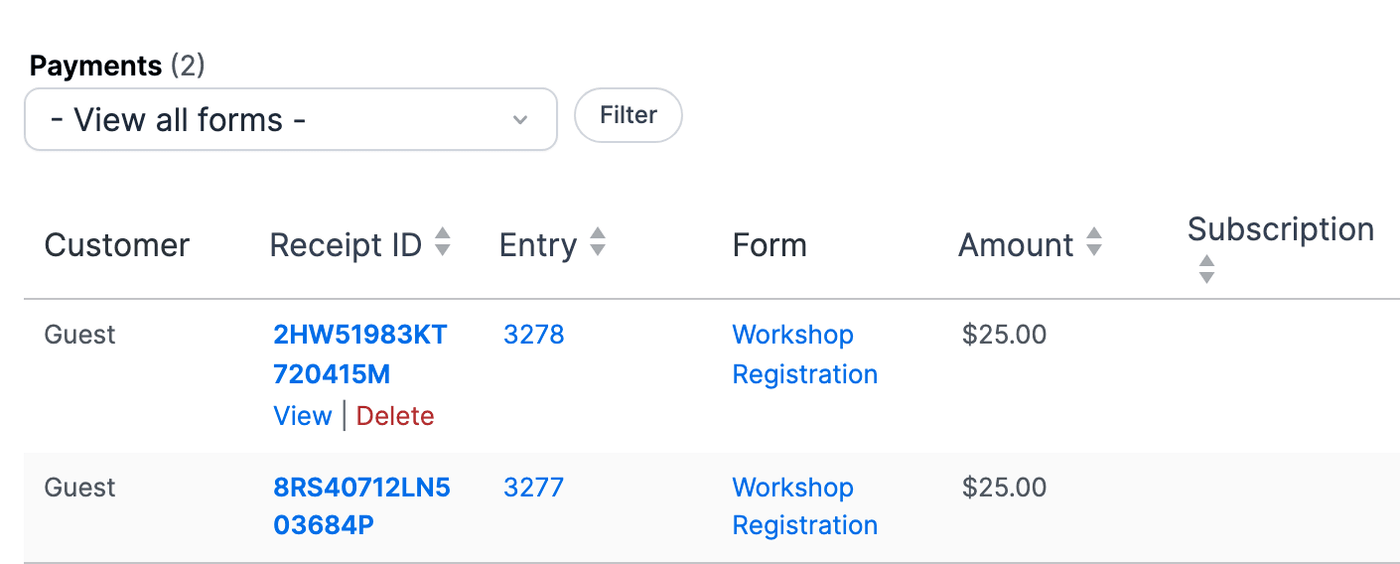Payments list filter and the Customer, Receipt ID, Entry, Form, Amount and Subscription columns for two PayPal payments Payments list filter and the Customer, Receipt ID, Entry, Form, Amount and Subscription columns for two PayPal payments