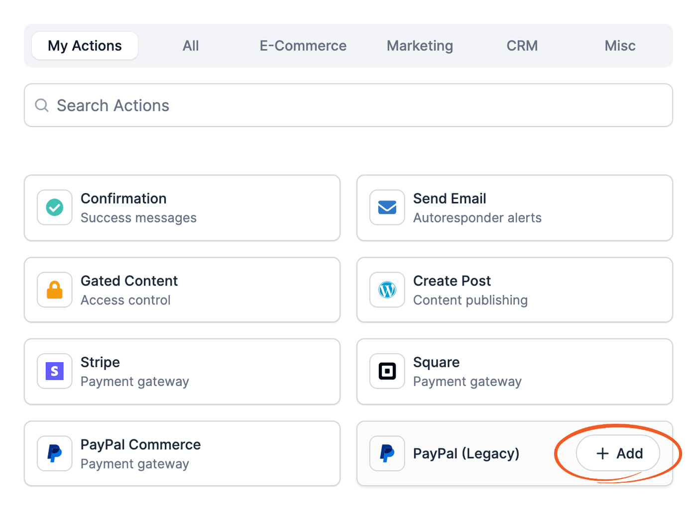 Actions & Notifications cards with the PayPal (Legacy) card hovered and its + Add button circled Actions & Notifications cards with the PayPal (Legacy) card hovered and its + Add button circled