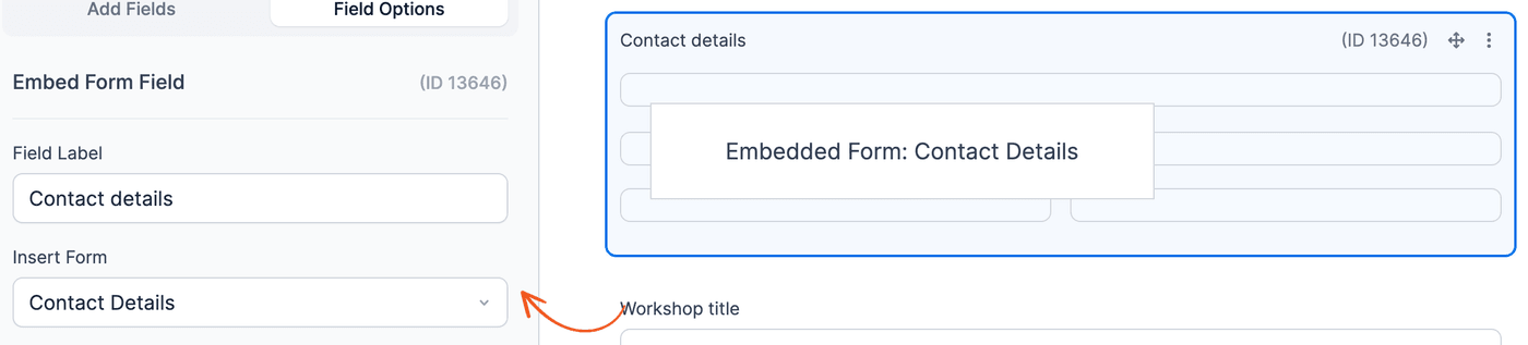 Split a large form - Embed Form field with Insert Form set to Contact Details