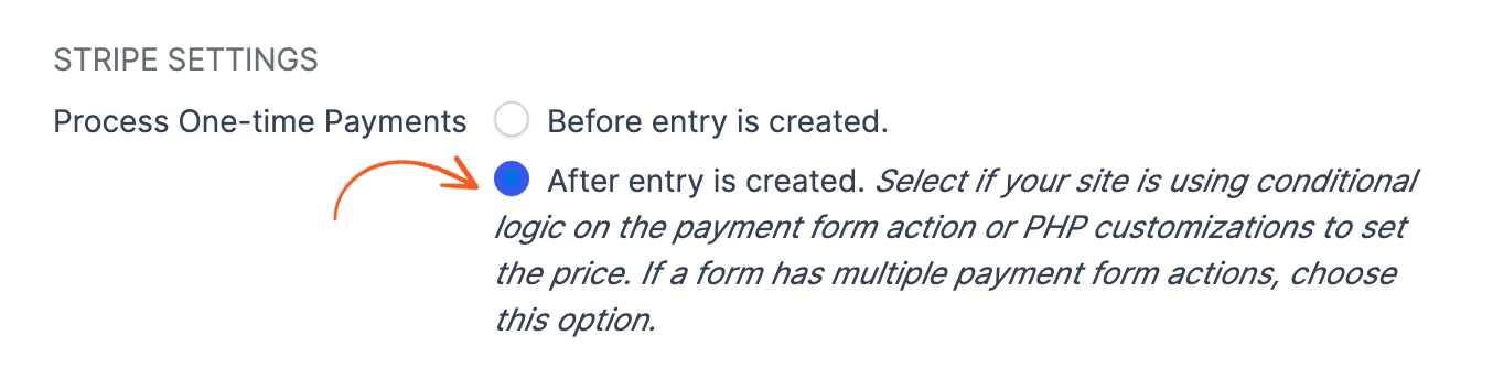 Stripe Settings, Process One-time Payments, with an arrow on After entry is created Stripe Settings, Process One-time Payments, with an arrow on After entry is created