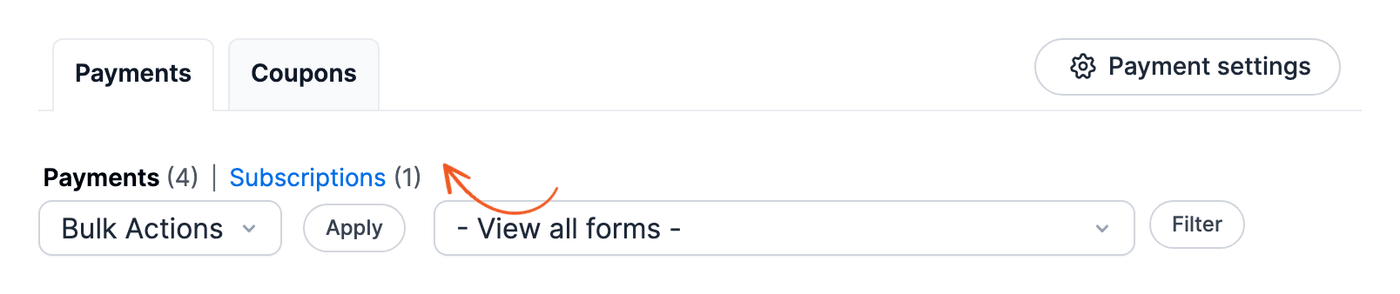 Subscriptions link above the list on the Formidable Payments page Subscriptions link above the list on the Formidable Payments page