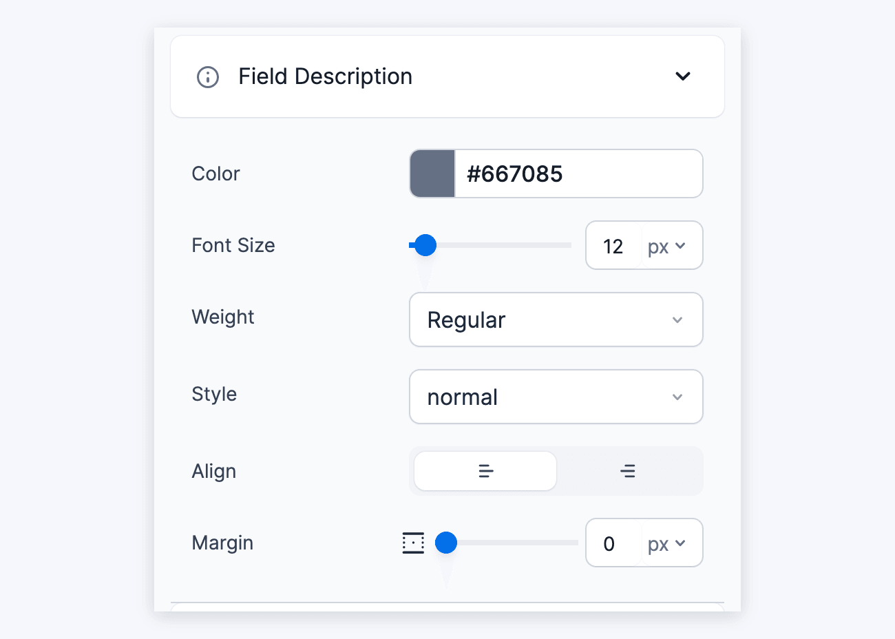 Adjust the styling of the field description in the Visual Form Styler Advanced Settings Adjust the styling of the field description in the Visual Form Styler Advanced Settings