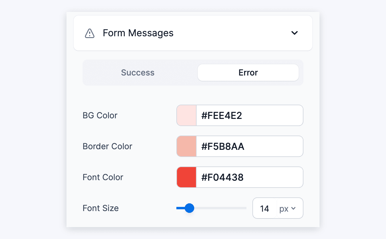 Adjust the styling of the form error messages in the Visual Form Styler Advanced Settings Adjust the styling of the form error messages in the Visual Form Styler Advanced Settings