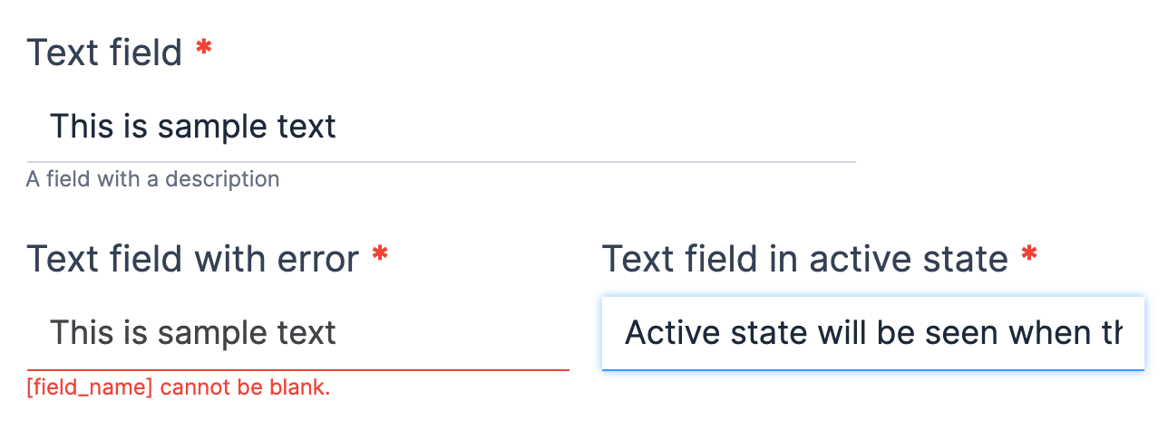 Sample form with the Underline field shape: a text field with only a bottom line, a field with an error, and a field in its active state Sample form with the Underline field shape: a text field with only a bottom line, a field with an error, and a field in its active state