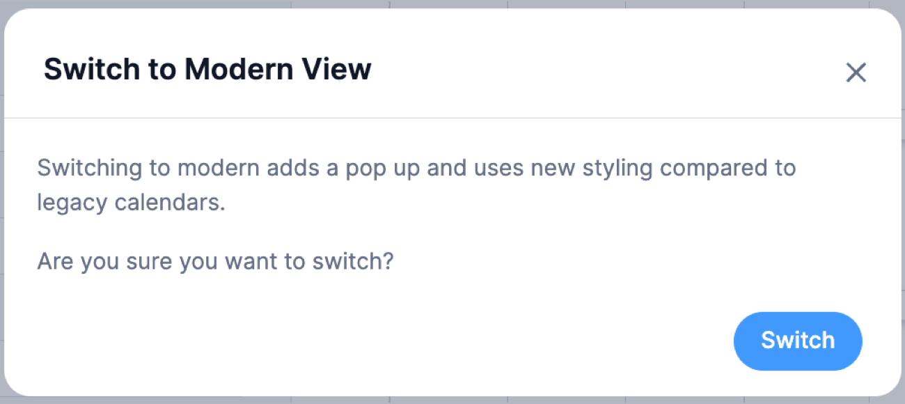 Visual Views Settings - Switch to Modern View popup
