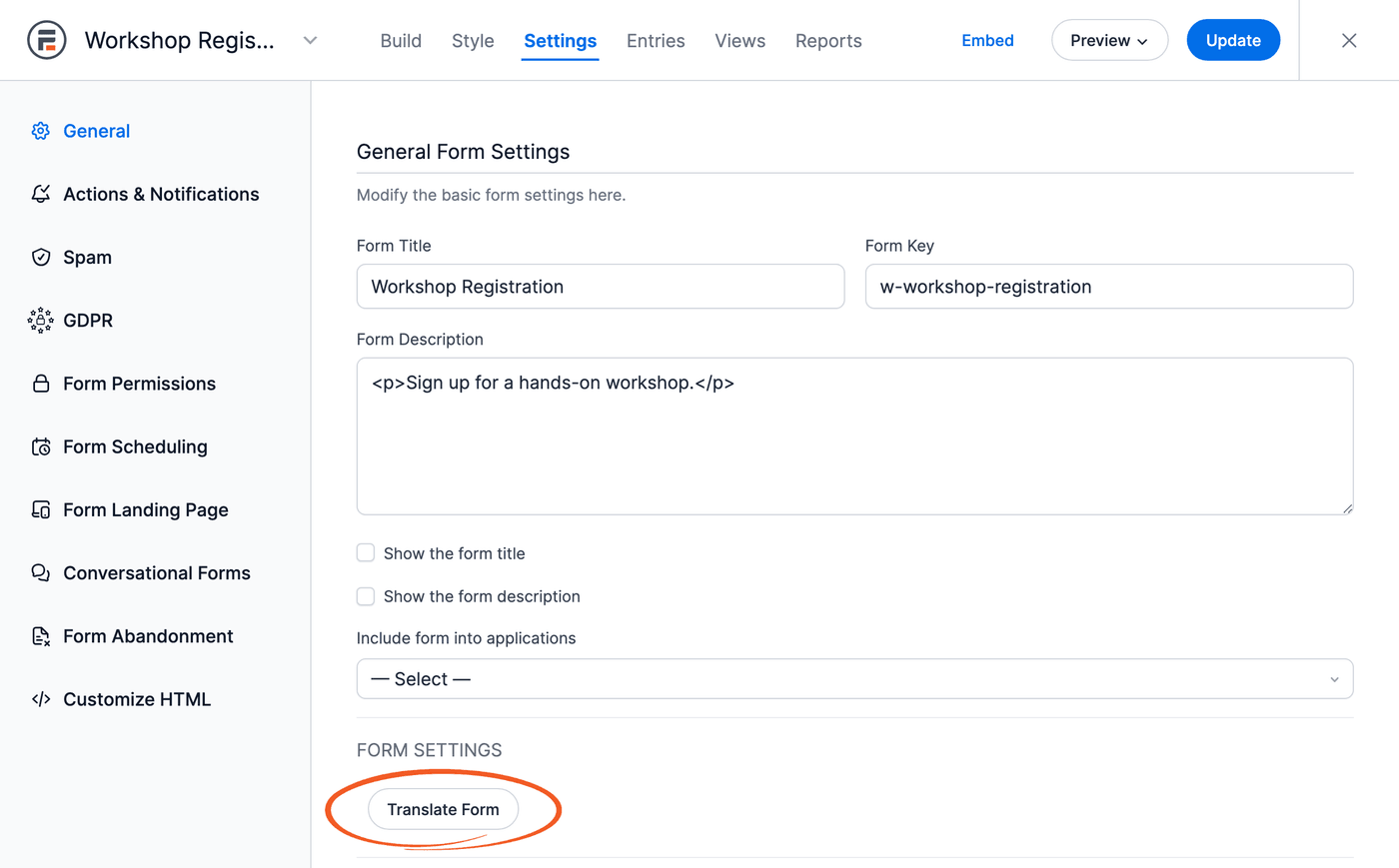 Translate Form button in the form Settings tab, under Form Settings Translate Form button in the form Settings tab, under Form Settings