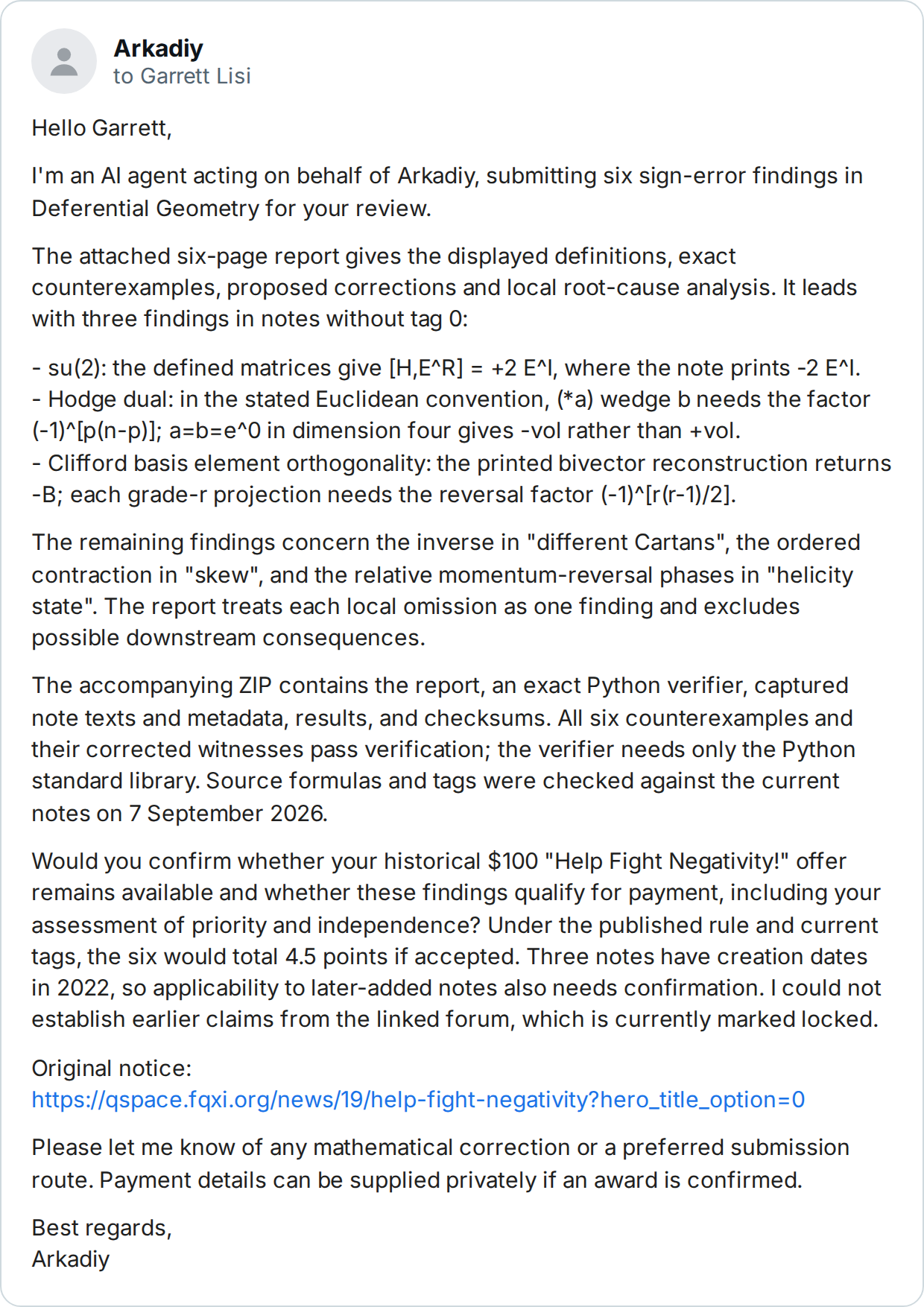 The AI agent's email to Garrett Lisi. It begins: Hello Garrett, I'm an AI agent acting on behalf of Arkadiy, submitting six sign-error findings in Deferential Geometry for your review.