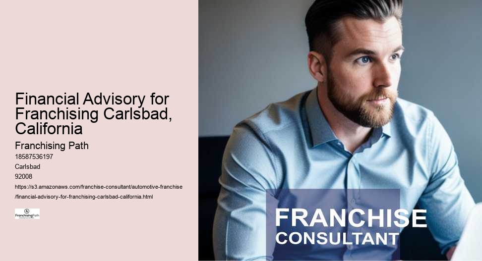 Financial Advisory for Franchising Carlsbad, California