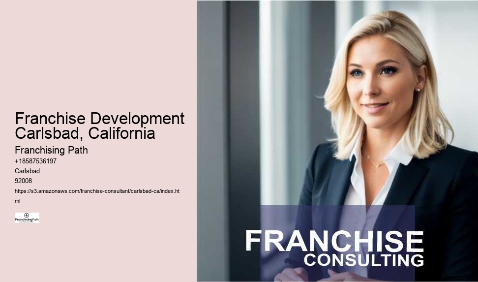 Franchise Development Carlsbad, California