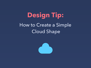 Quick Design Tip: How to Create a Simple Cloud Shape