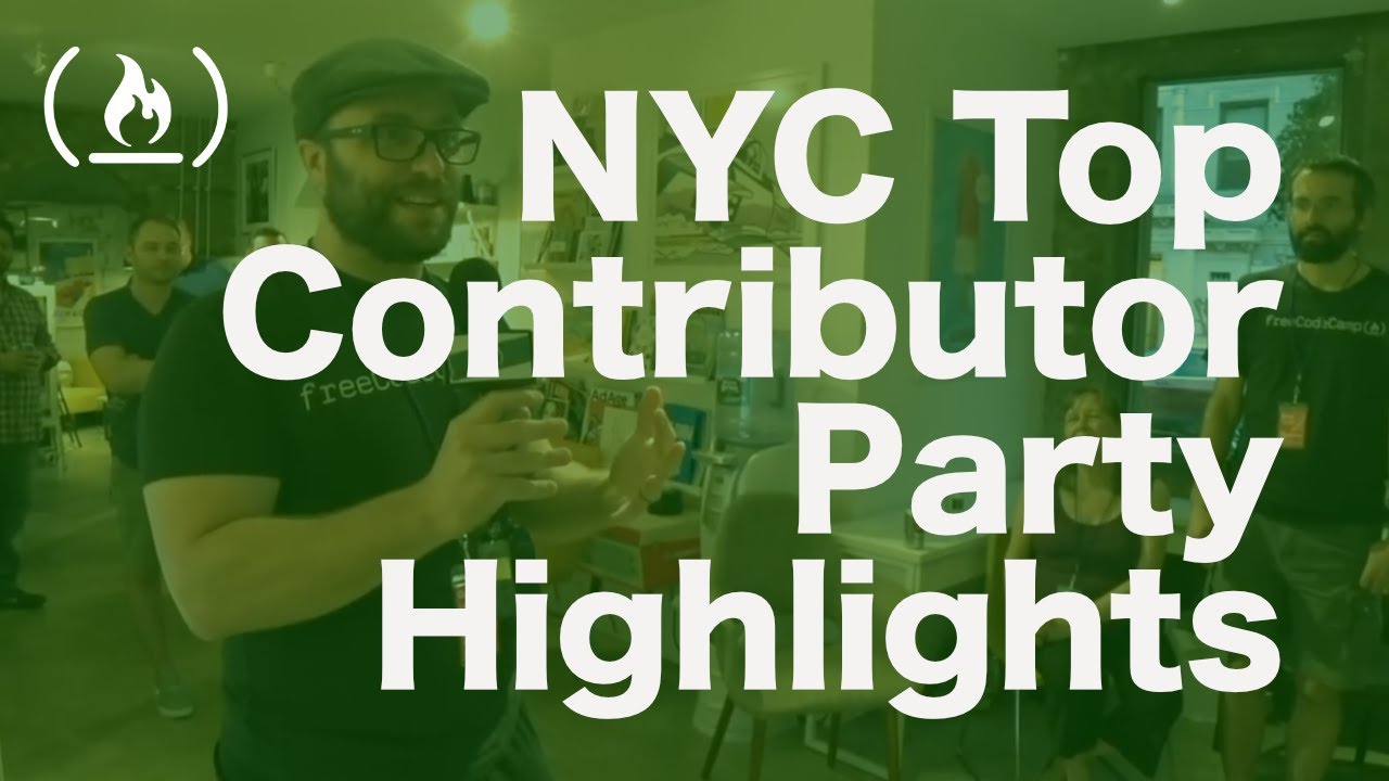 freeCodeCamp 2018 Top Contributor Party in New York City - Highlights and Interviews