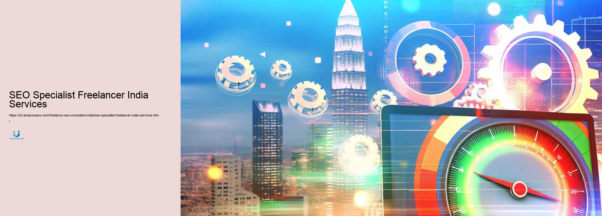 Freelance Seo Expert India: Proven Strategies for Broadening Your Online Exposure