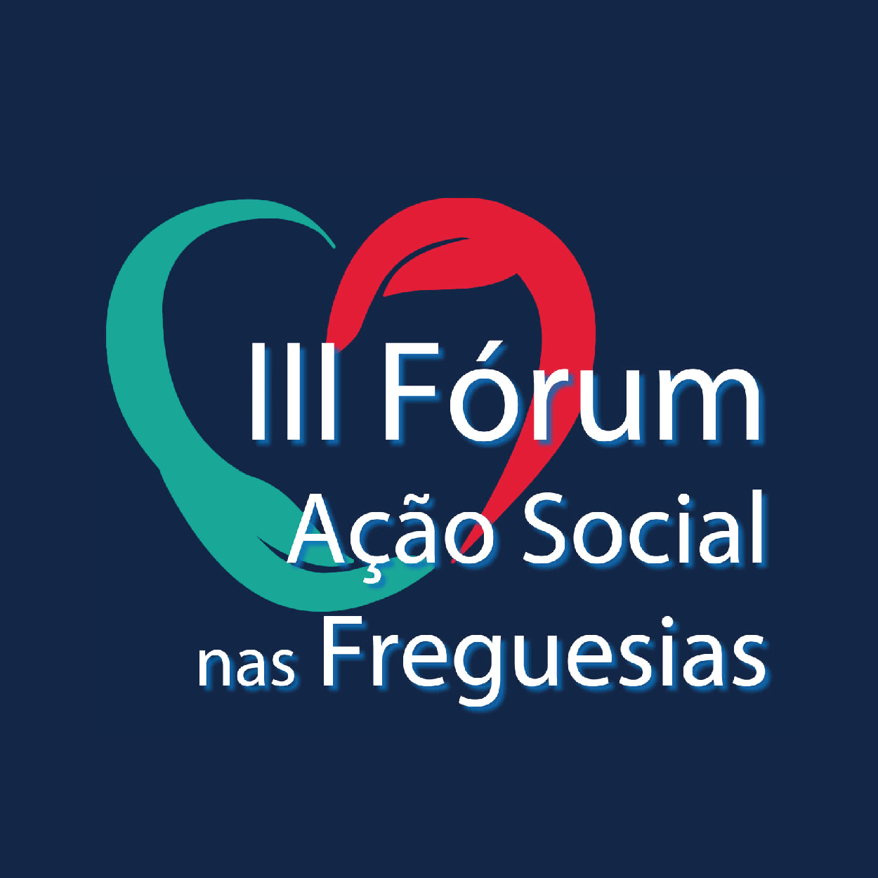 III Fórum "Ação Social nas Freguesias"