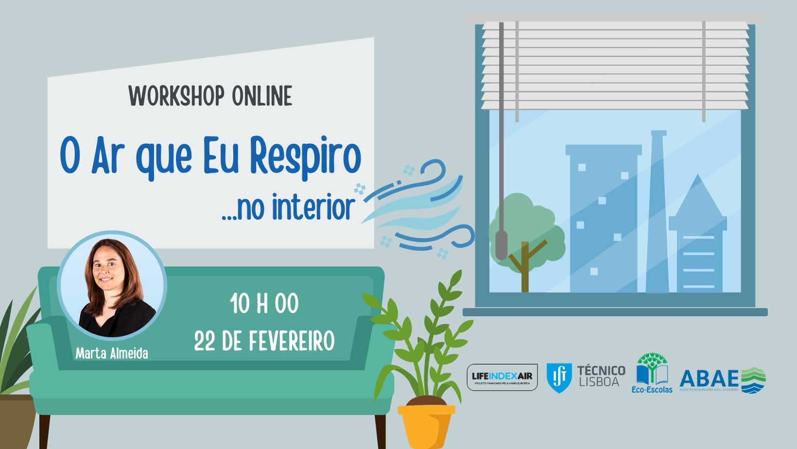 “O Ar que Eu Respiro… no interior”