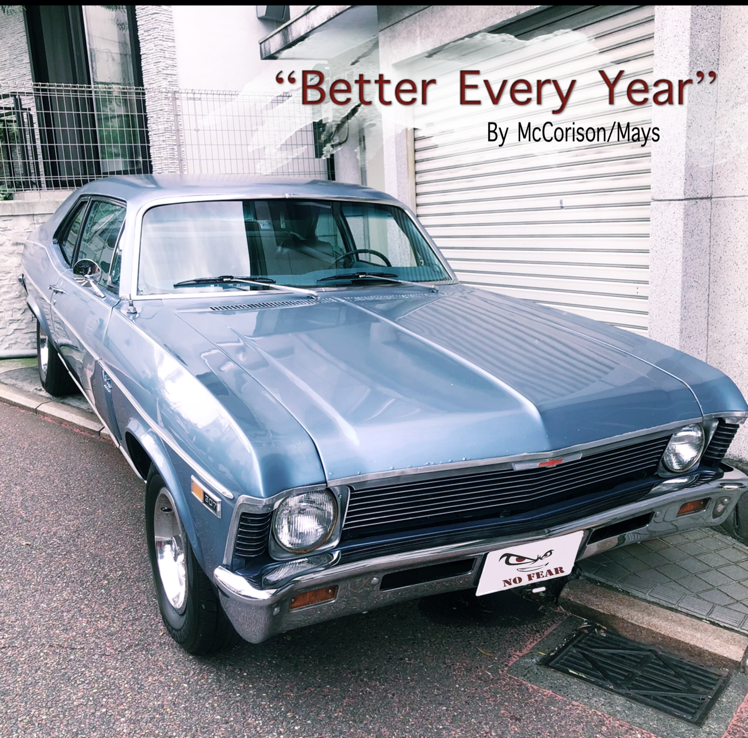 Better Every Year (No Fear)