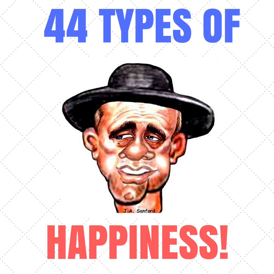44 Types Of Happiness