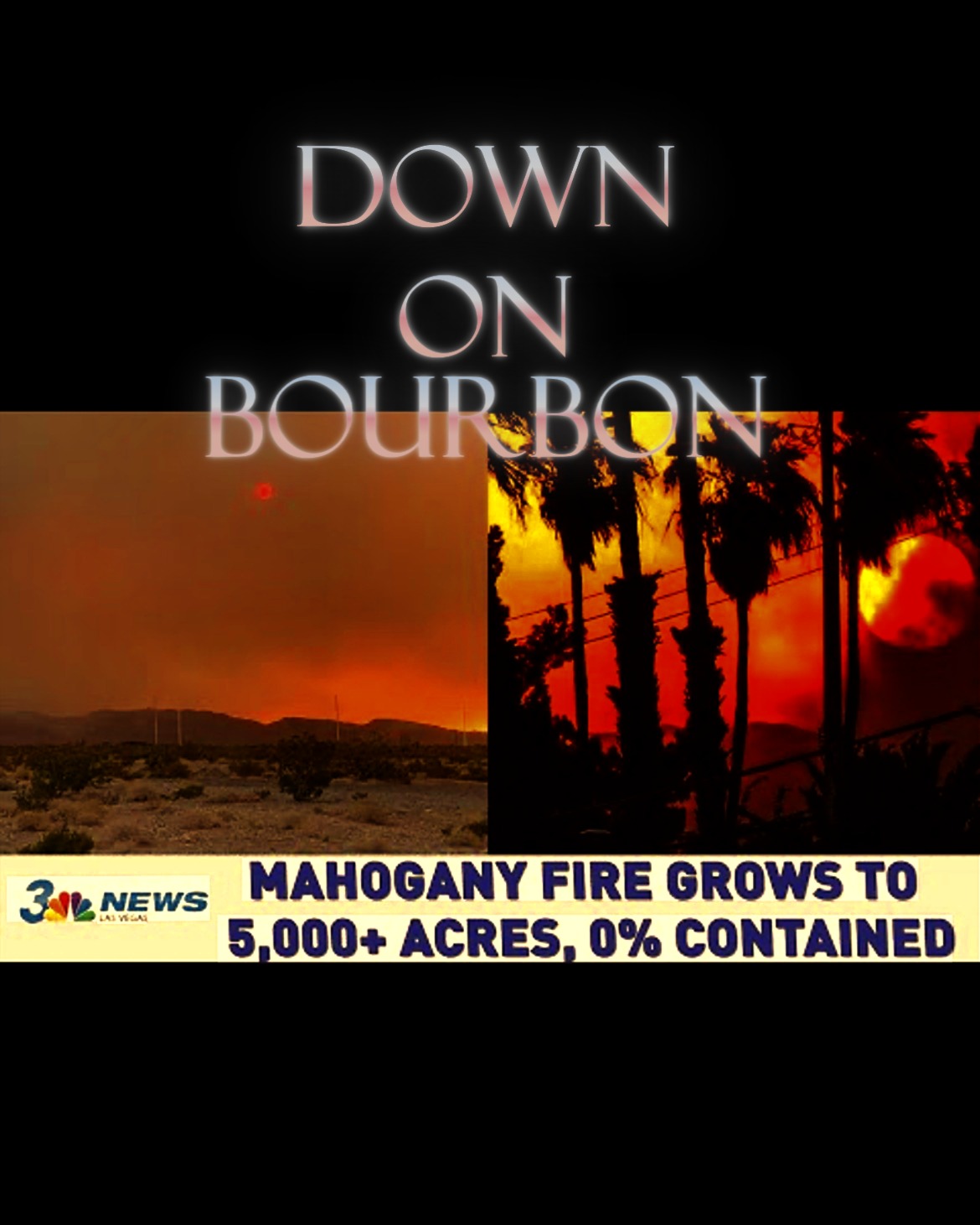 Down On Bourbon - (In the Campfire Round version)