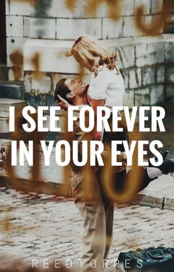 Forever in your eyes