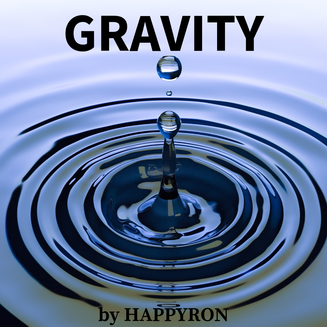 Gravity by HappyRon