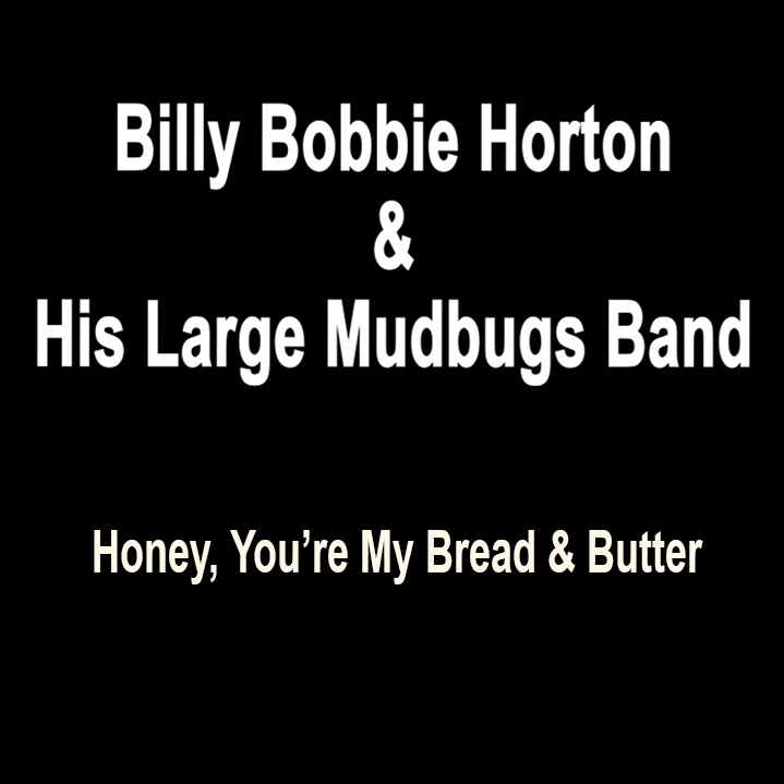 Honey, You’re My Bread & Butter