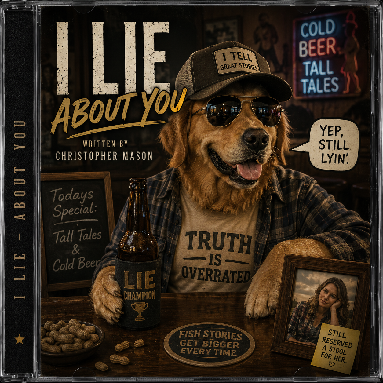 I Lie - About You