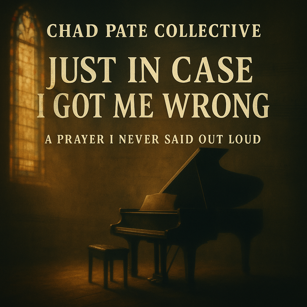 Just In Case I Got Me Wrong