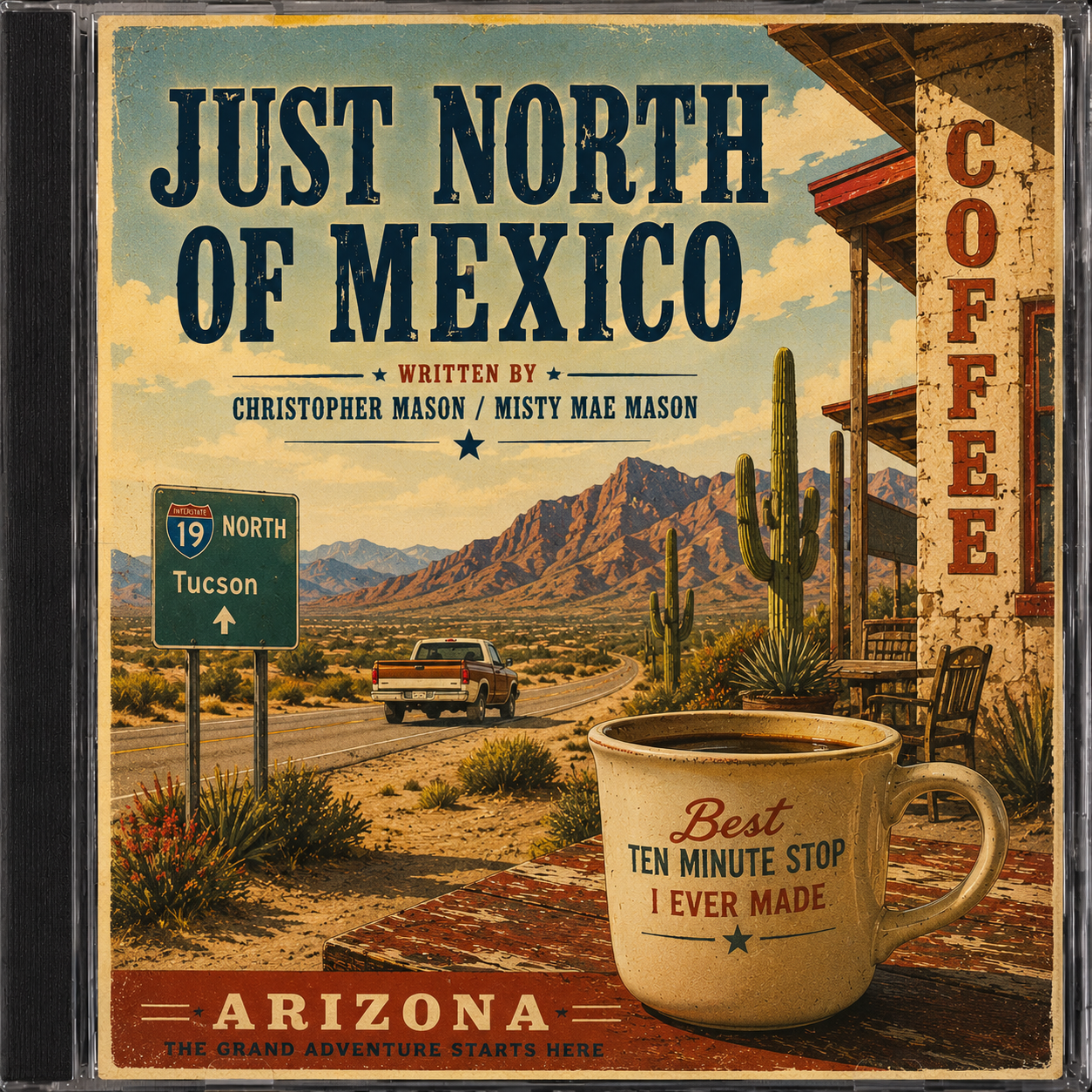 Just North of Mexico