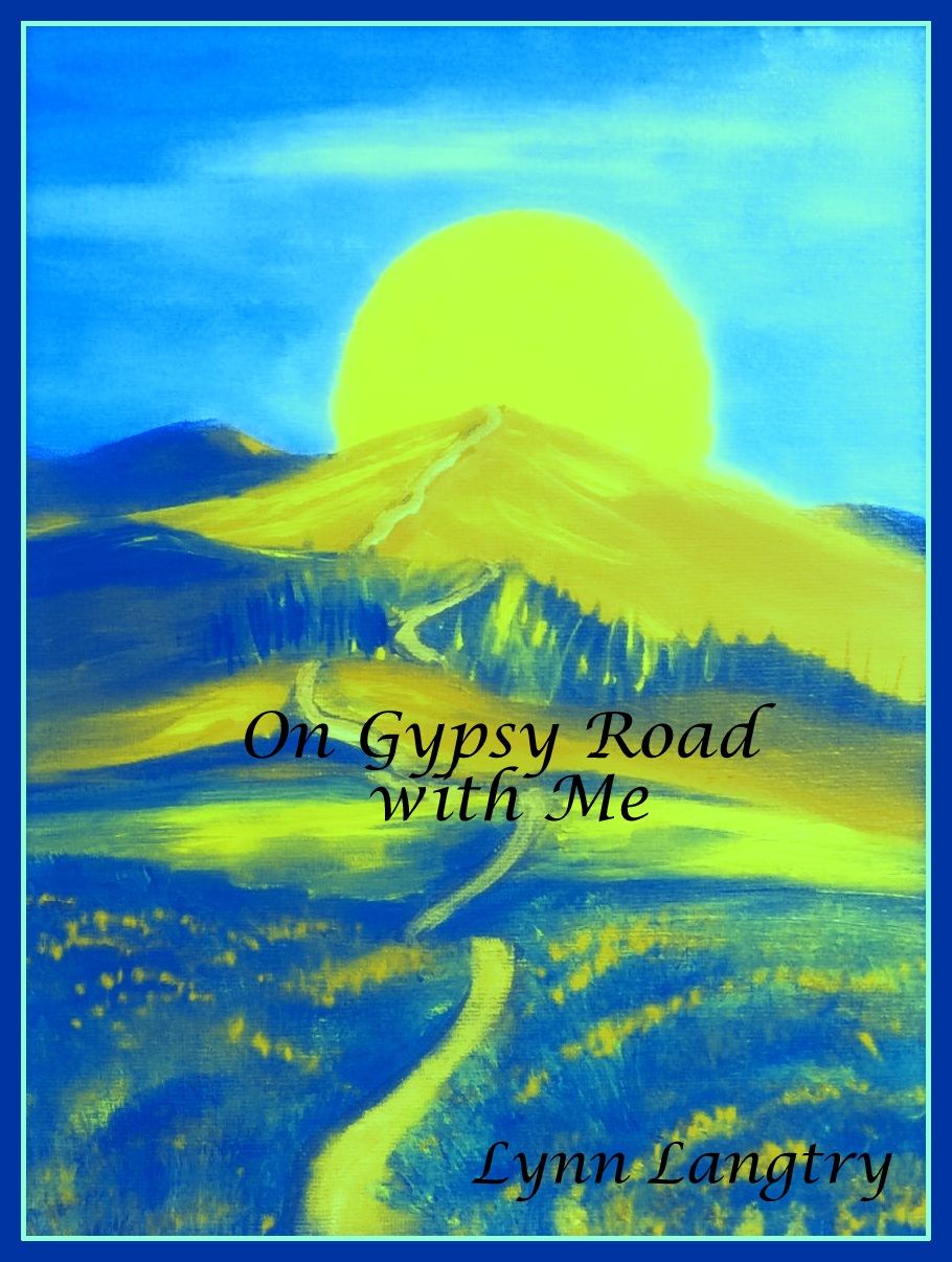 On Gypsy Road With Me