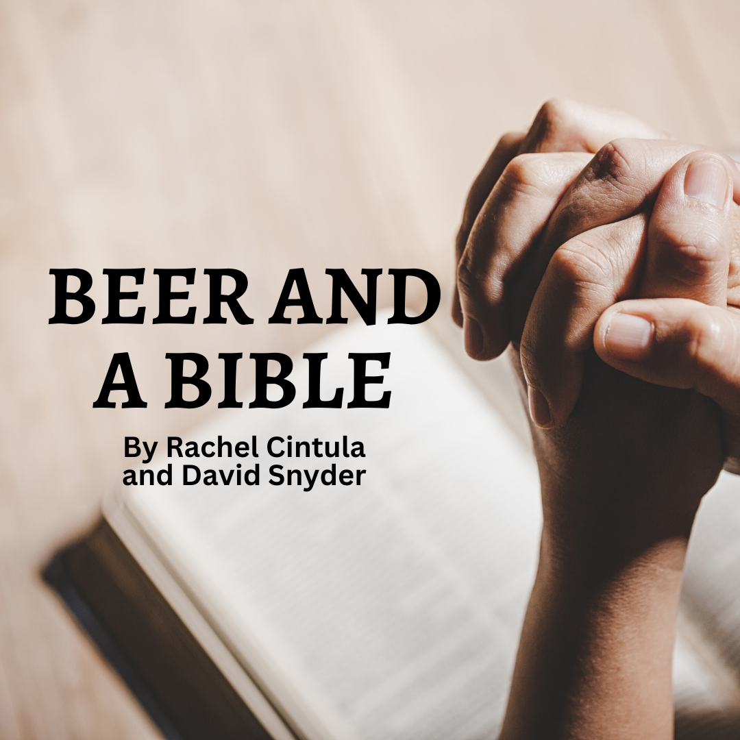 BEER AND A BIBLE