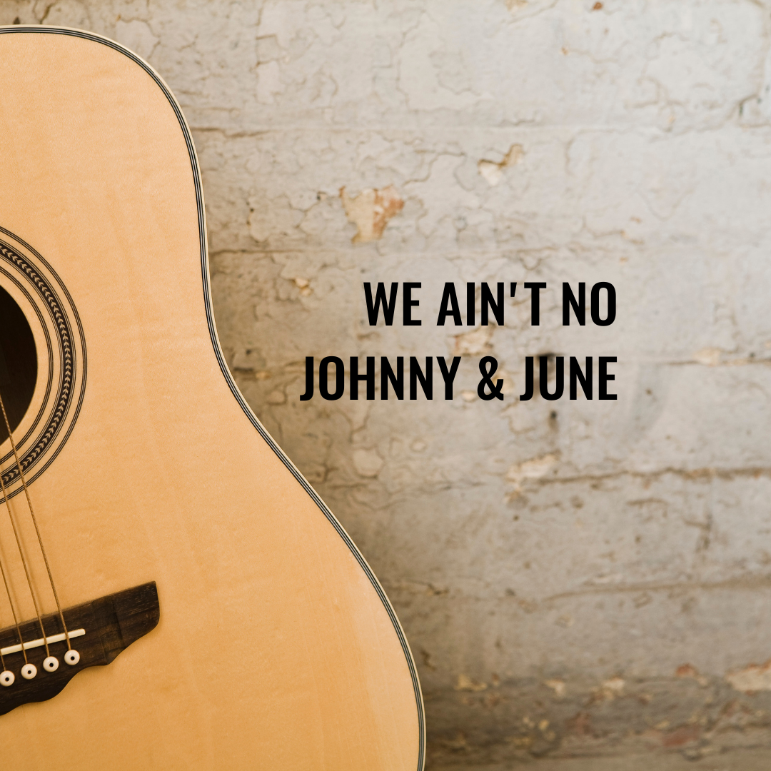 We Ain’t No Johnny & June Worktape