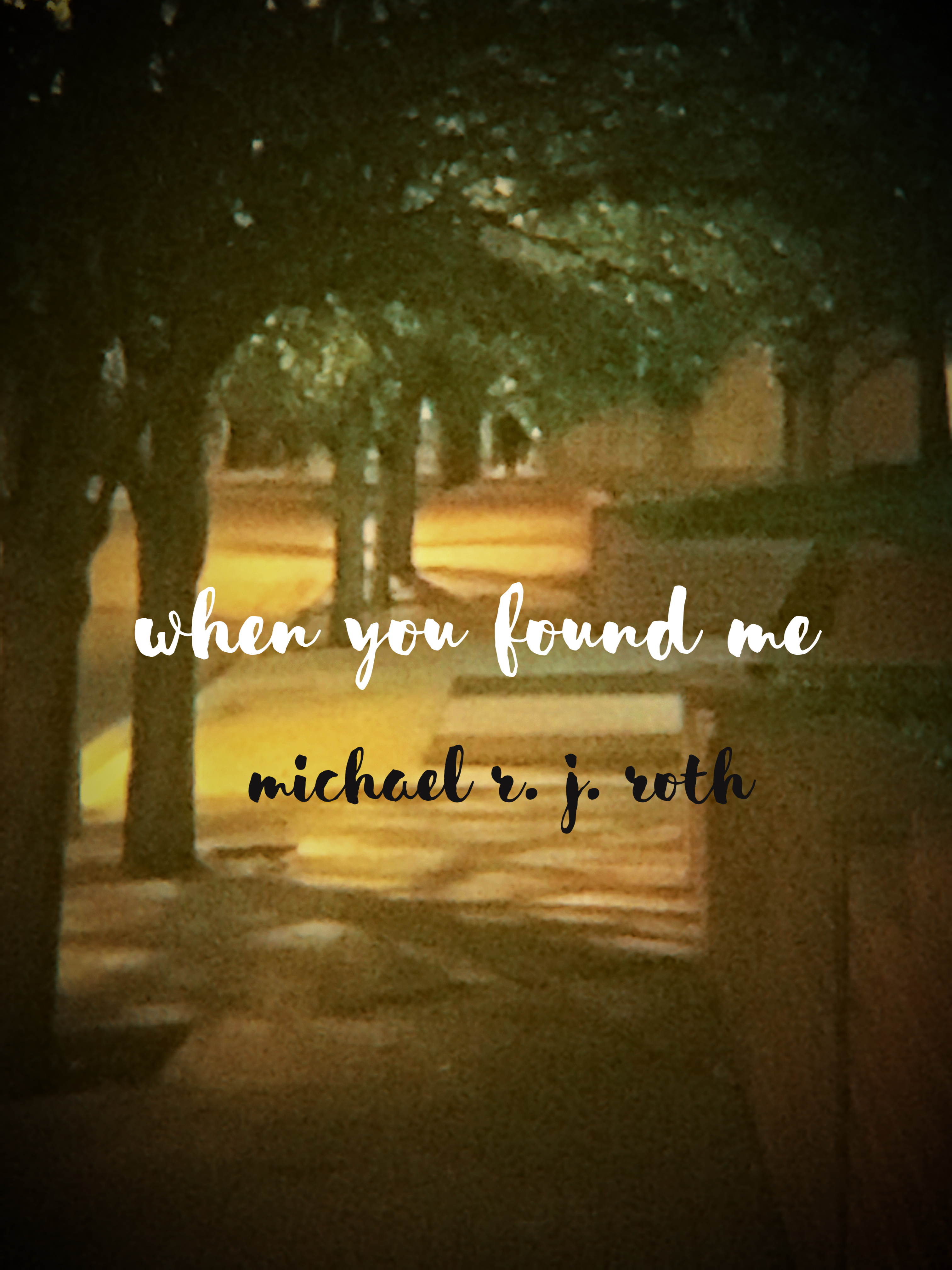 When You Found Me