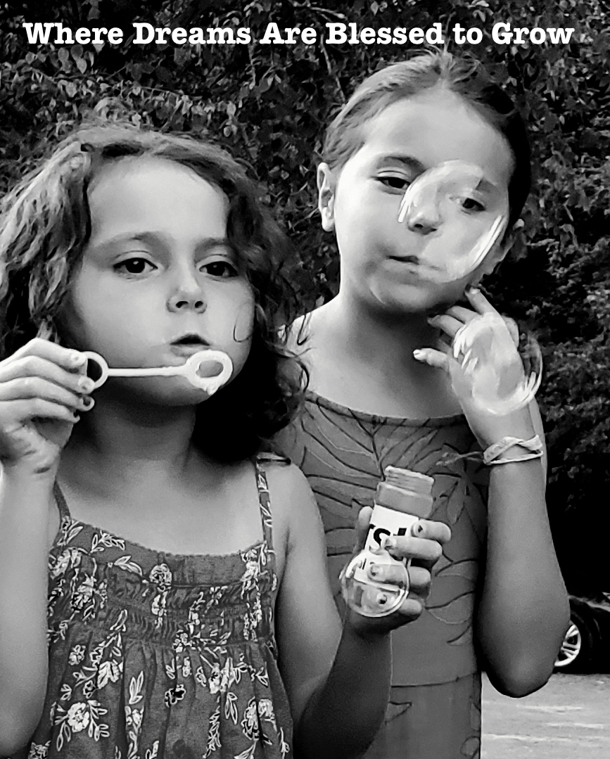 Where Dreams are Blessed to Grow