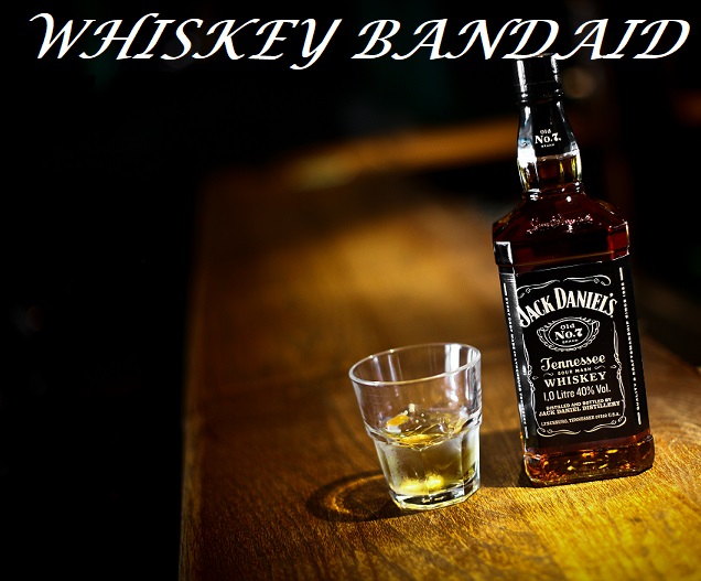 Whiskey Bandaid