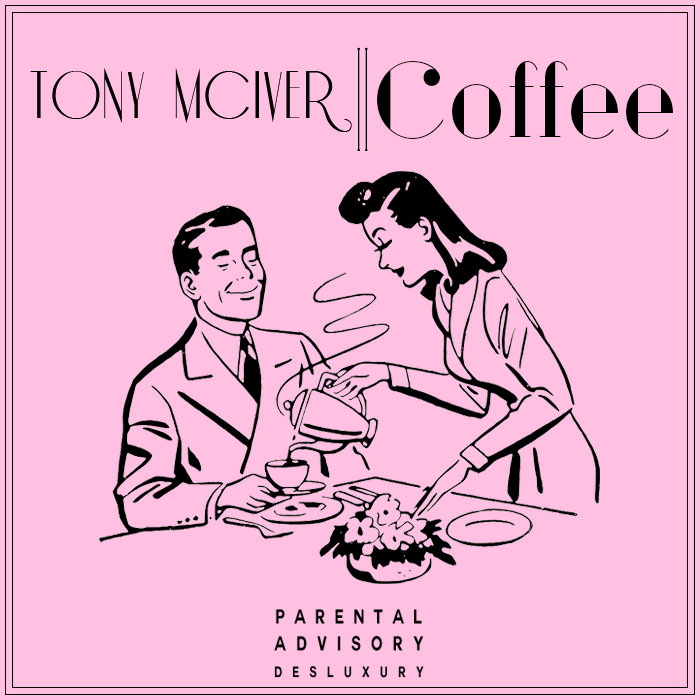 Tony McIver - Coffee  (Freestyle)