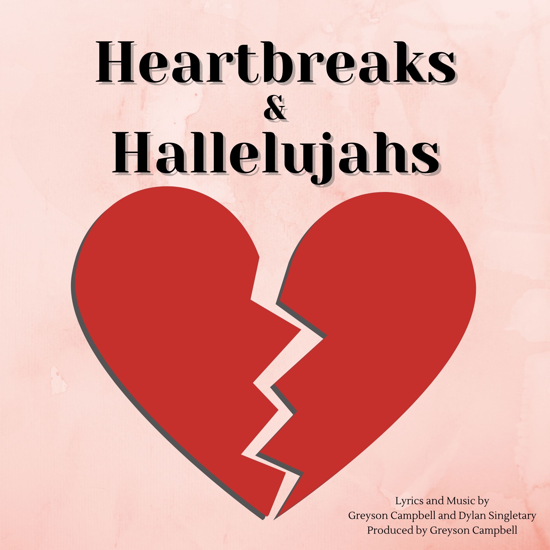 Heartbreaks and Hallelujahs