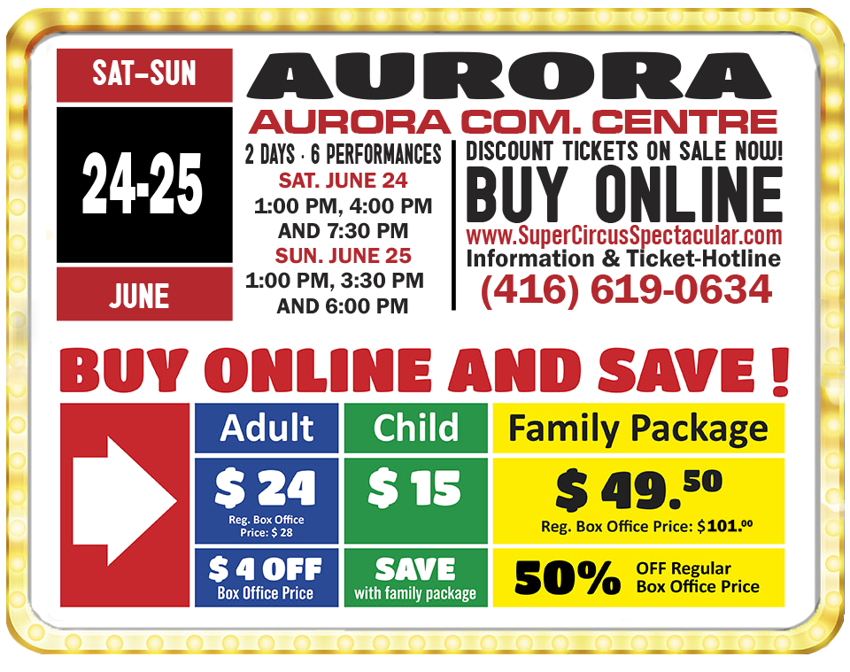 Aurora tickets SUPER CIRCUS SPECTACULAR Aurora, Ontario