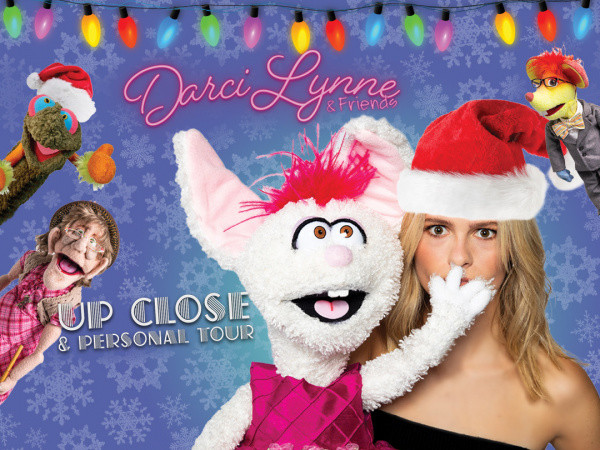Darci Lynne and Friends: Up Close and Personal